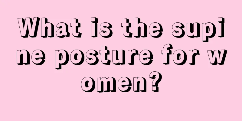 What is the supine posture for women?