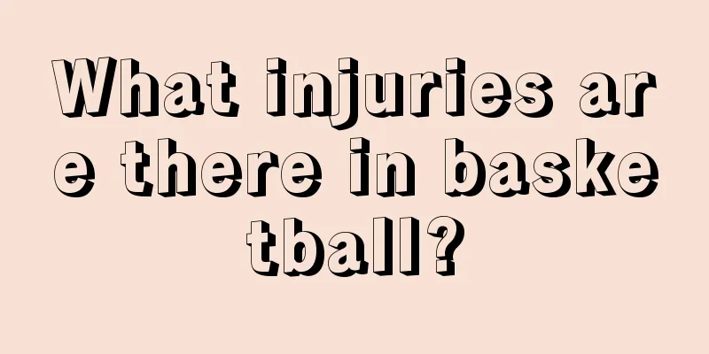 What injuries are there in basketball?