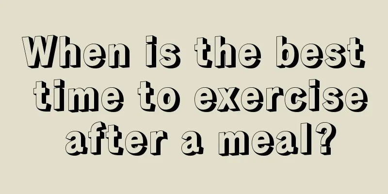 When is the best time to exercise after a meal?