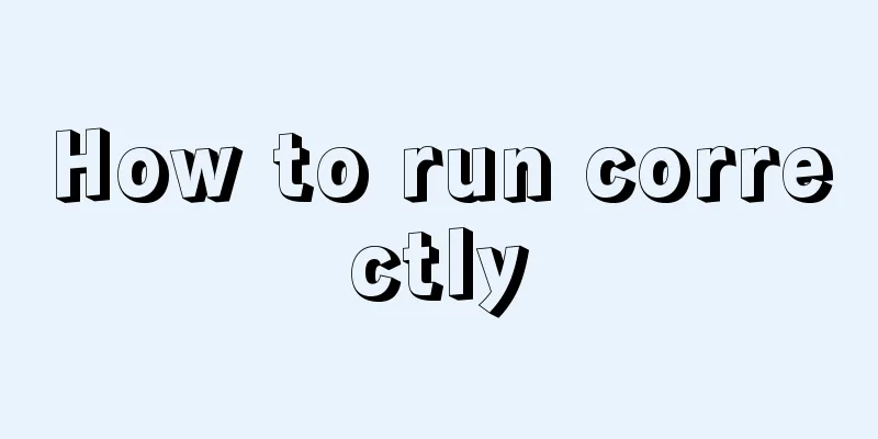 How to run correctly