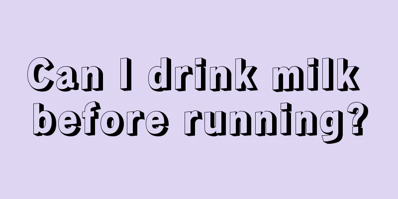 Can I drink milk before running?