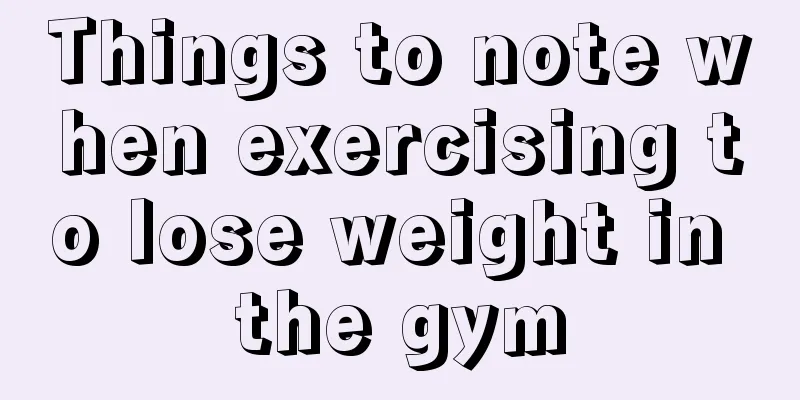 Things to note when exercising to lose weight in the gym