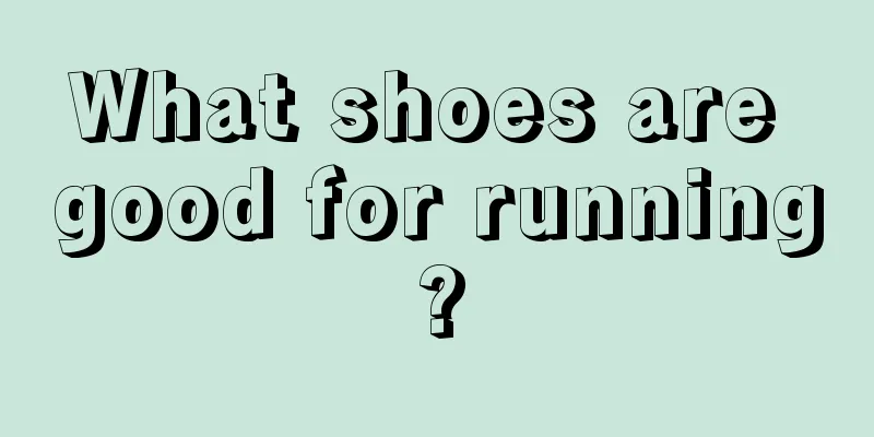 What shoes are good for running?