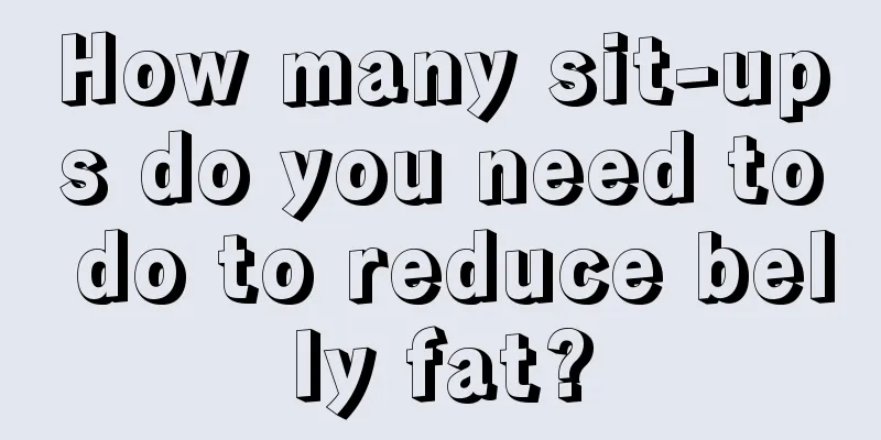 How many sit-ups do you need to do to reduce belly fat?