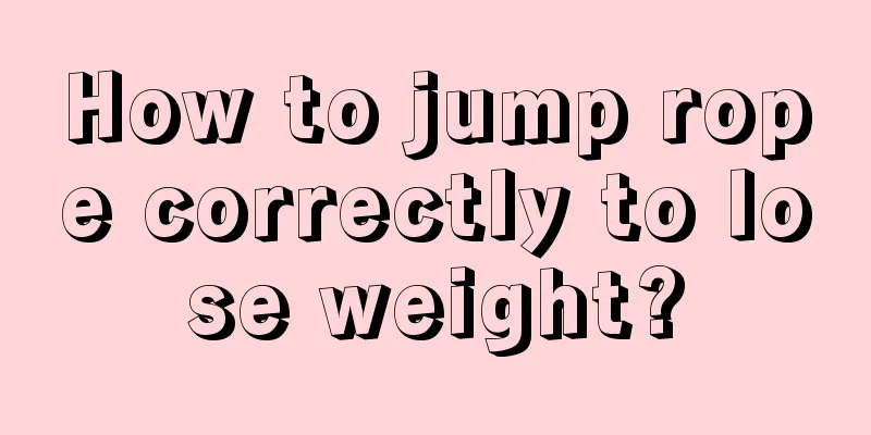 How to jump rope correctly to lose weight?