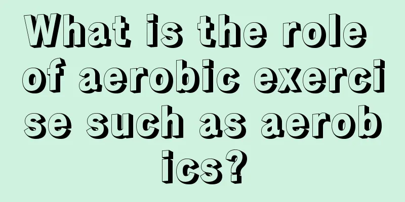 What is the role of aerobic exercise such as aerobics?