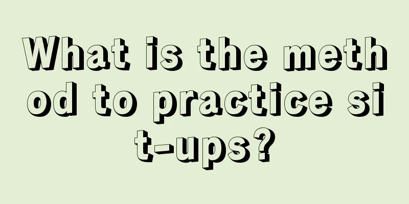 What is the method to practice sit-ups?