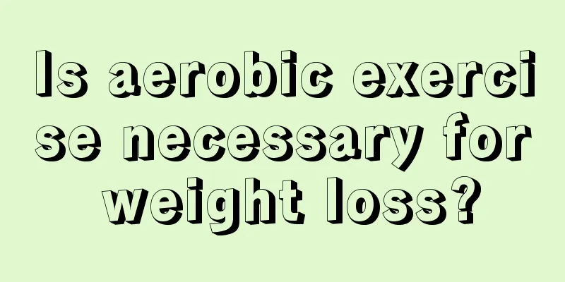 Is aerobic exercise necessary for weight loss?