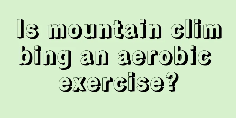 Is mountain climbing an aerobic exercise?