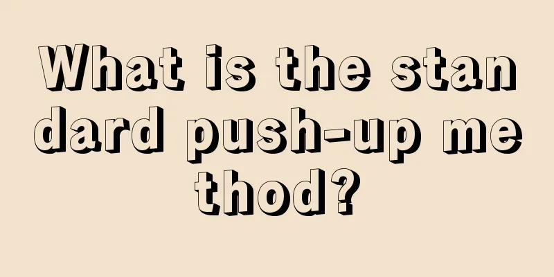 What is the standard push-up method?