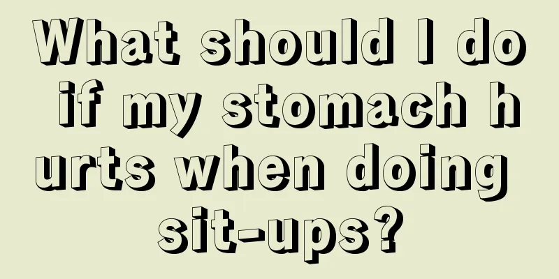 What should I do if my stomach hurts when doing sit-ups?