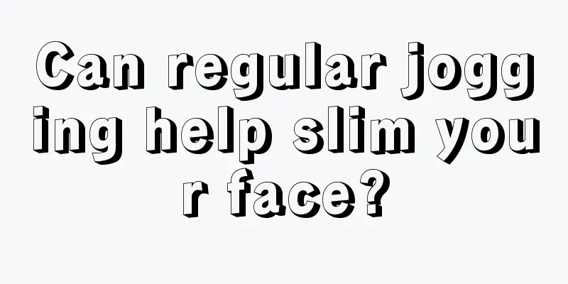 Can regular jogging help slim your face?