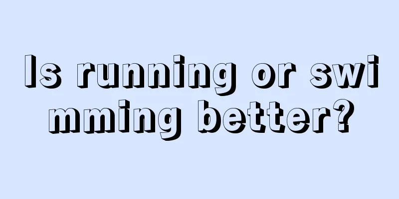 Is running or swimming better?