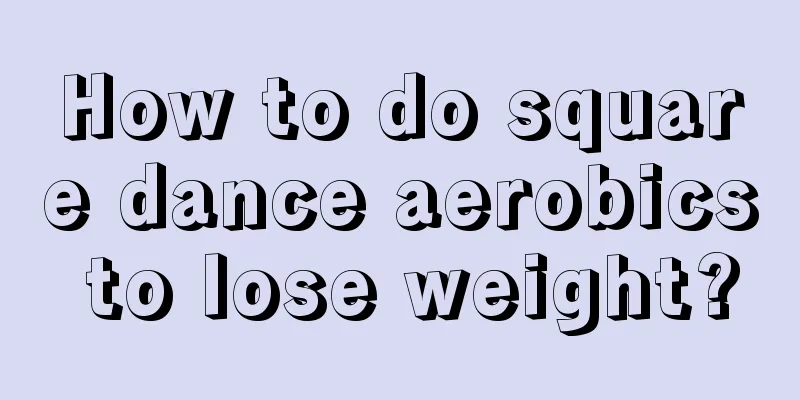 How to do square dance aerobics to lose weight?