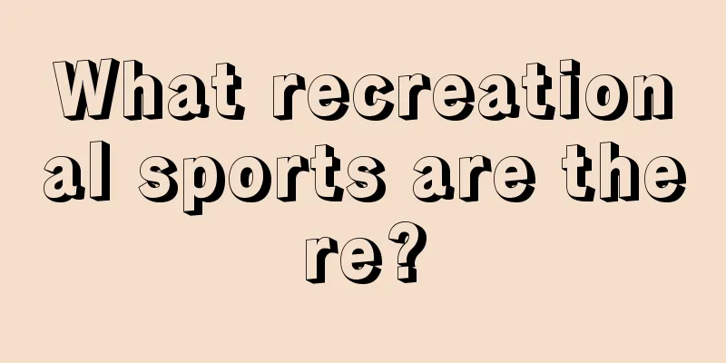 What recreational sports are there?