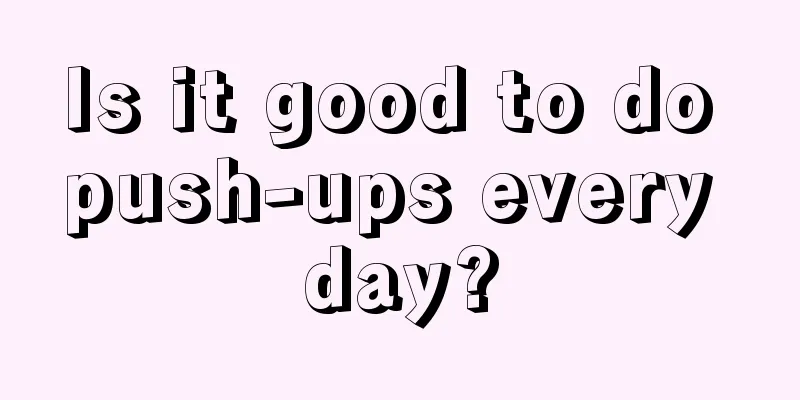 Is it good to do push-ups every day?