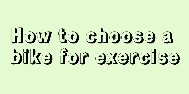 How to choose a bike for exercise