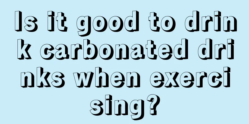 Is it good to drink carbonated drinks when exercising?