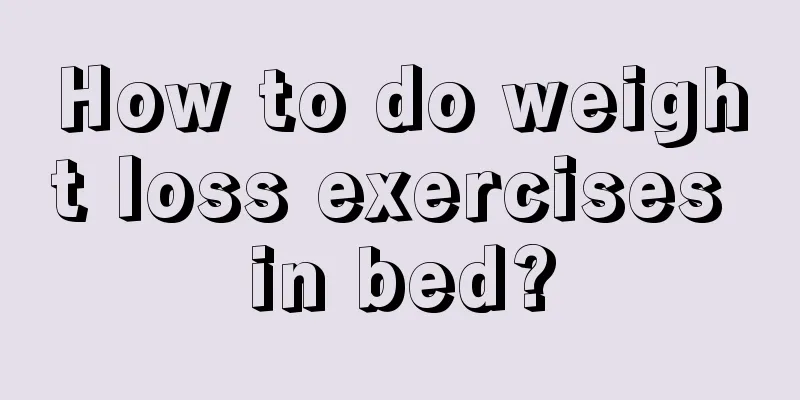 How to do weight loss exercises in bed?