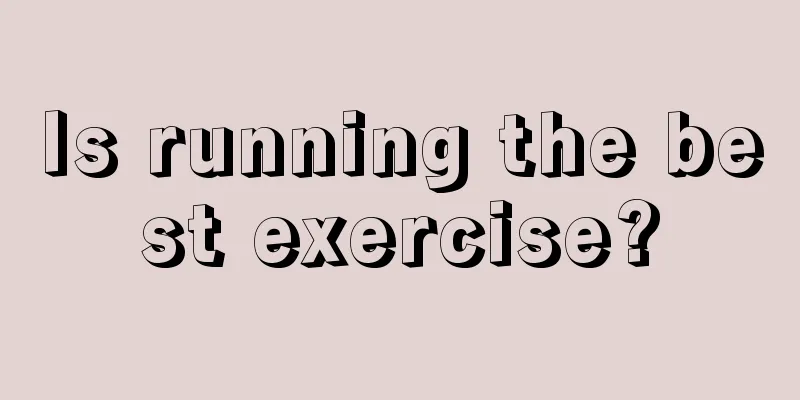 Is running the best exercise?