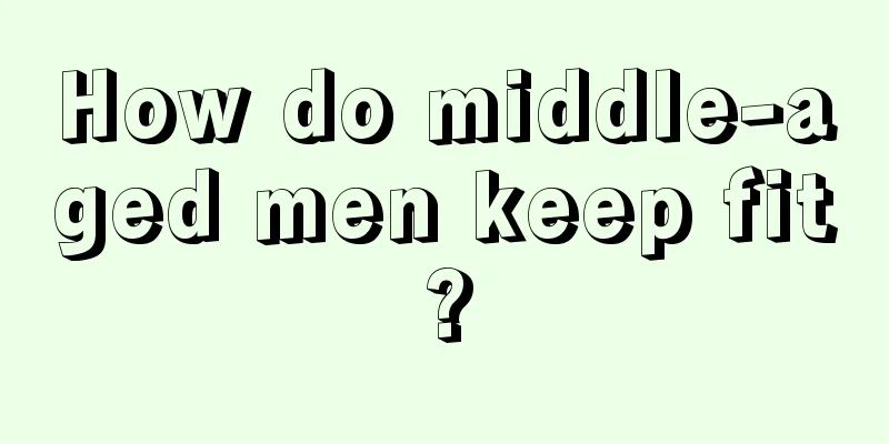 How do middle-aged men keep fit?