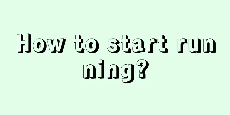 How to start running?