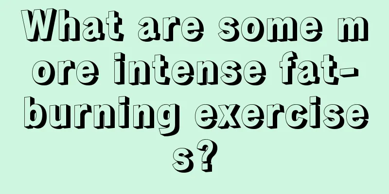 What are some more intense fat-burning exercises?