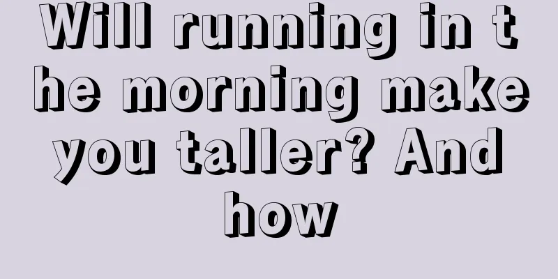 Will running in the morning make you taller? And how