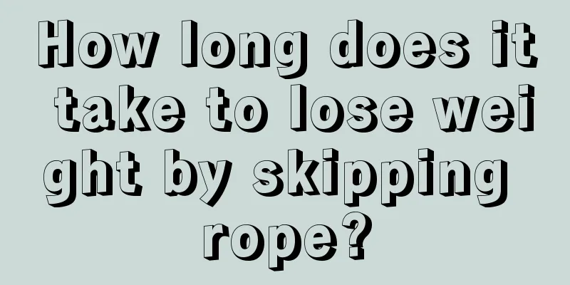 How long does it take to lose weight by skipping rope?