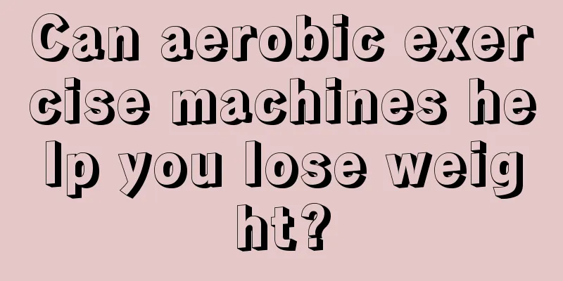 Can aerobic exercise machines help you lose weight?