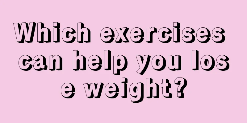 Which exercises can help you lose weight?