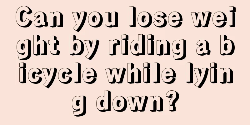 Can you lose weight by riding a bicycle while lying down?