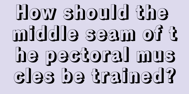 How should the middle seam of the pectoral muscles be trained?