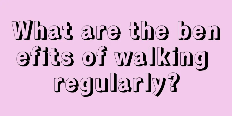 What are the benefits of walking regularly?