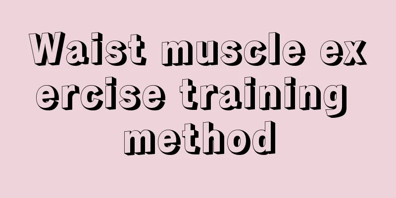 Waist muscle exercise training method