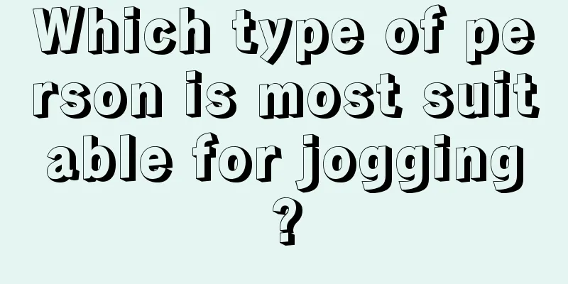 Which type of person is most suitable for jogging?