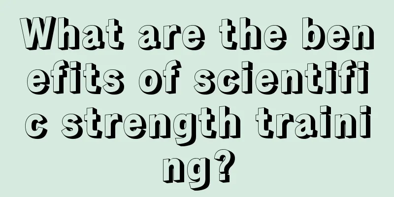 What are the benefits of scientific strength training?