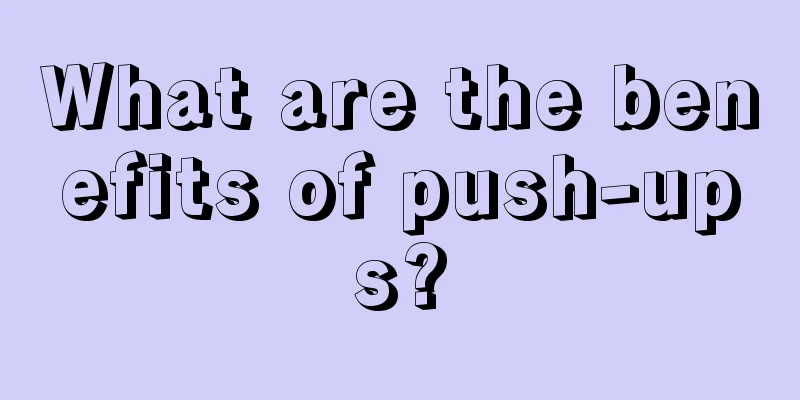 What are the benefits of push-ups?