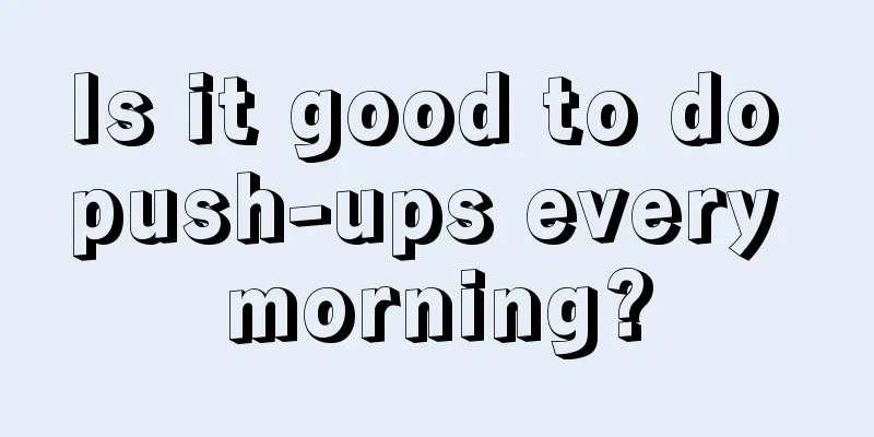 Is it good to do push-ups every morning?