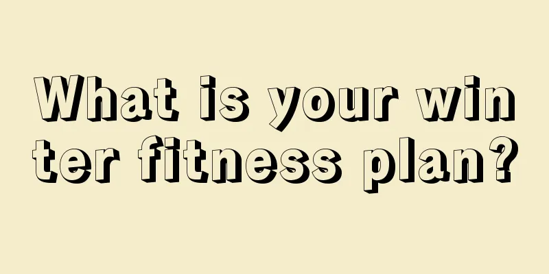 What is your winter fitness plan?