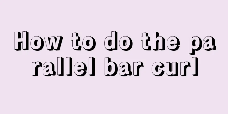 How to do the parallel bar curl