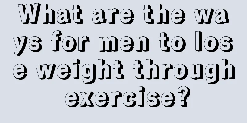 What are the ways for men to lose weight through exercise?