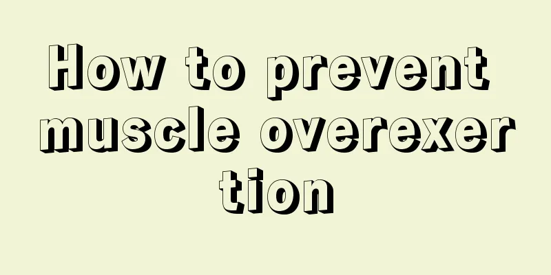 How to prevent muscle overexertion