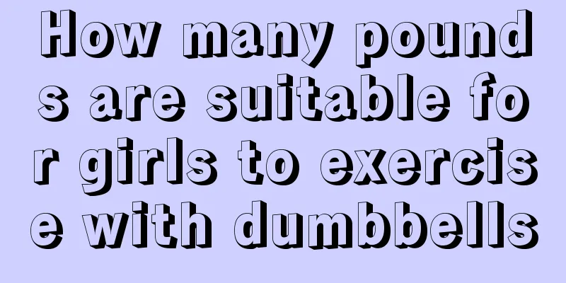 How many pounds are suitable for girls to exercise with dumbbells