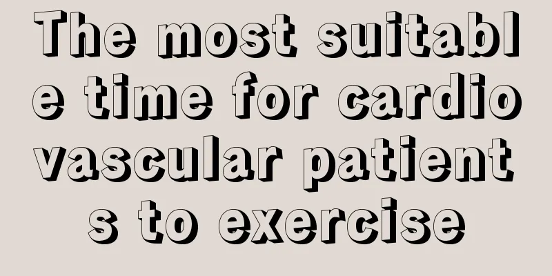 The most suitable time for cardiovascular patients to exercise