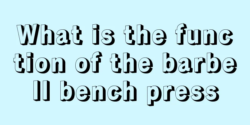 What is the function of the barbell bench press