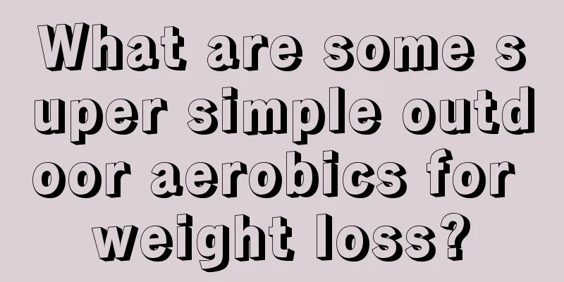 What are some super simple outdoor aerobics for weight loss?