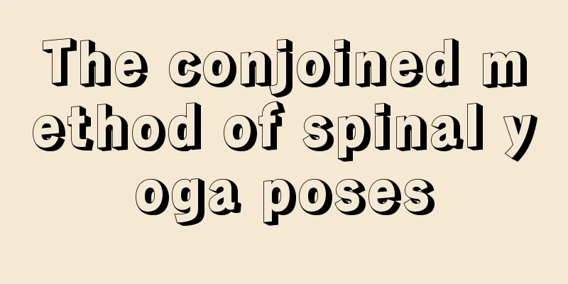 The conjoined method of spinal yoga poses