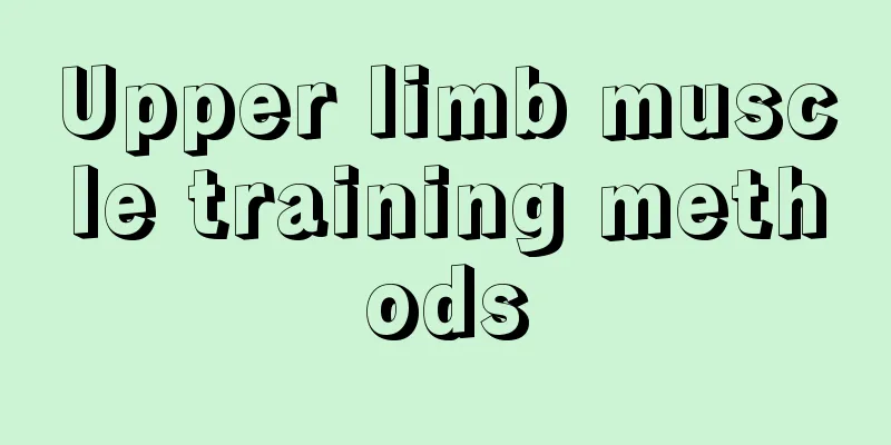 Upper limb muscle training methods