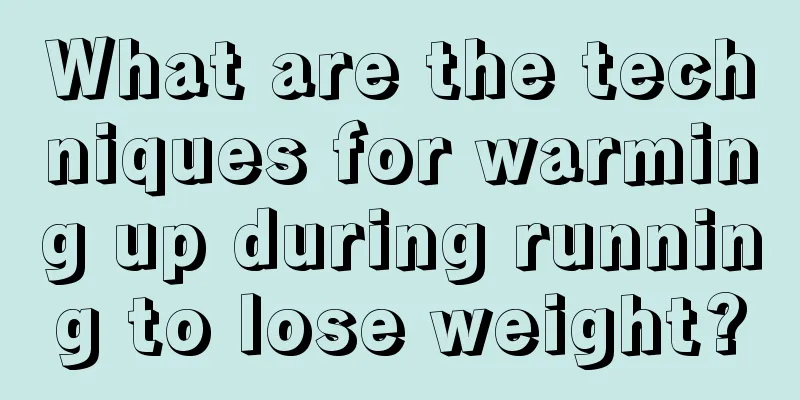 What are the techniques for warming up during running to lose weight?